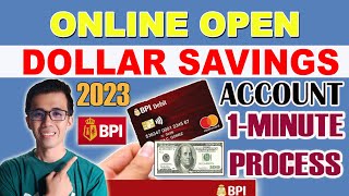 PAANO MAGOPEN NG DOLLAR ACCOUNT SA BPI ONLINE  ONLINE BPI DOLLAR SAVINGS ACCOUNT 2023 [upl. by Ssidnac897]