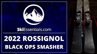 2022 Rossignol Black Ops Smasher Skis  Short Review with SkiEssentialscom [upl. by Lenette]