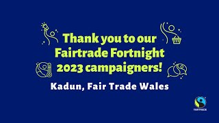 Fairtrade Fortnight Campaigners Fair Trade Wales [upl. by Aiekram]