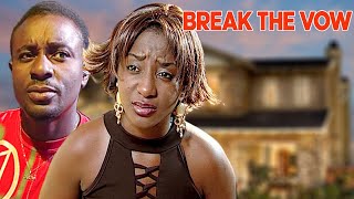 BREAK THE VOW INI EDO EMEKA IKE LATEST TRENDING NOLLYWOOD MOVIES trending romantic 2024 [upl. by Pontus]