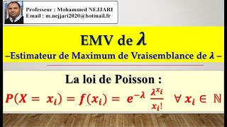 Estimateur de Maximum de Vraisemblance EMV de 𝝀  le paramètre de la loi de Poisson [upl. by Monroe]