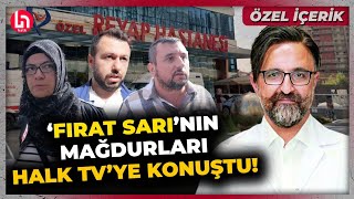 YÜREĞİ YETEN İZLESİN Yenidoğan Çetesinin lideri Fırat Sarının mağdurları Halk TVye konuştu [upl. by Nitnilc]