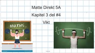 Matte Direkt 5A Kapitel 3 del 4 Vikt [upl. by Slater]