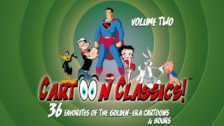 Cartoon Classics  36 Favorites of The Golden Era Cartoons  Volume 2 [upl. by Enybor729]