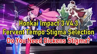 Honkai Impact 3rd  V43 Fervent Tempo Stigma Selection [upl. by Yellas]