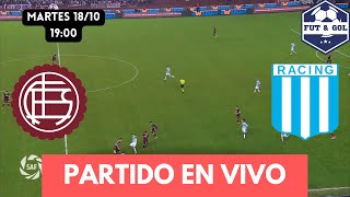 🔴LANUS  RACING CLUB PARTIDO EN VIVO  LIGA PROFESIONAL 2022 [upl. by Ihcehcu]