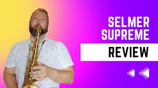 SELMER SUPREME TENOR SAX REVIEW [upl. by Ainadi647]