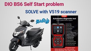 HONDA DIO BS6 SELF START Problem Solve with V519 scannerTamil [upl. by Stepha987]