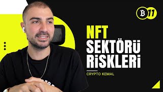 NFT SEKTÖRÜNÜN RİSKLERİ [upl. by Steffi355]