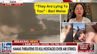 Bari Weiss on FoxNews addresses misinformation around the Israel massacre [upl. by Ybrad494]