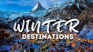 Top 5 Winter Destinations for a Magical Vacation  Destinations for a Magical Vacation [upl. by Ferrel]