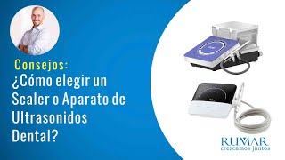 ¿Cómo elegir un scaler o un aparato de ultrasonidos dental [upl. by Eisen807]