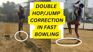 HOW TO FIX DOUBLE HOP OR DOUBLE JUMP IN FAST BOWLING [upl. by Ecirp525]