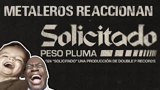 Metaleros Reaccionan  SOLICITADO Lyric Video  Peso Pluma [upl. by Mauro]