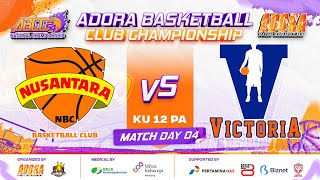 🔴 LIVE D4  Match 1  NUSANTARA BC VS VICTORIA BLUE  KU 12 PA  🏅 ABCC 2024 [upl. by Helse872]