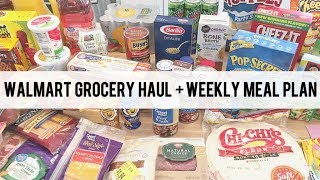 Weekly WalMart Grocery Haul  Meal Plan  May 11 2018 [upl. by Elyk]