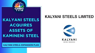 Will Be The Largest Investment By The Company In Green Steel Kalyani Steels  CNBC TV18 [upl. by Ailehpo759]