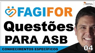 RESOLUÇÃO DE QUESTÕES PARA AUXILIAR EM SAÚDE BUCAL ASB CONCURSO FAGIFOR 2024 BANCA IBFC  04 [upl. by Eric]