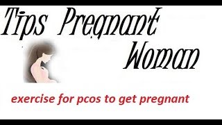 exercise for pcos to get pregnant [upl. by Acillegna935]