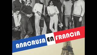 Anacrusa  En Francia Full Album [upl. by Senzer]