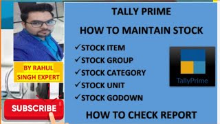 Tally Prime  How to Create Stock Item  Group  Stock Category  Stock Unit In Tally Prime [upl. by Barnet]