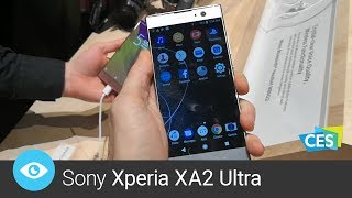 Sony Xperia XA2 Ultra CES 2018 [upl. by Annoval108]