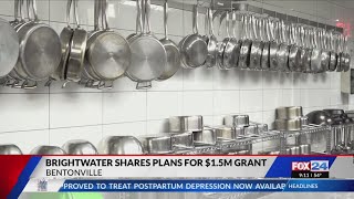 Brightwater shares plans for 15 million grant [upl. by Ameer273]