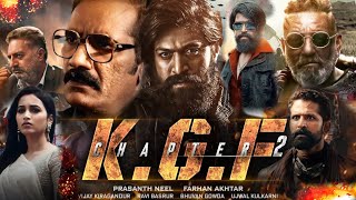 KGF Chapter 2 Full Movie HD  Yash Srinidhi Sanjay Dutt Raveena  KGF 2 Movie’s Facts amp Review [upl. by Eveiveneg]