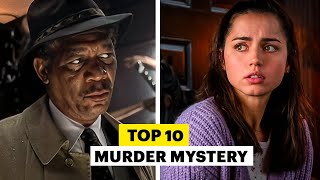 Top 10 Murder Mystery Movies [upl. by Dimphia355]