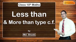 Less Than amp More Than Type cf  Statistics  CBSE Class 10 Maths [upl. by Asiled]