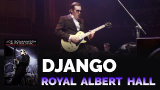 Joe Bonamassa Official  quotDjangoquot  Live From The Royal Albert Hall [upl. by Skippie]