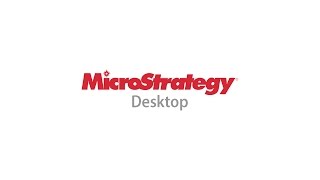 MicroStrategy Desktop [upl. by Eiffub948]