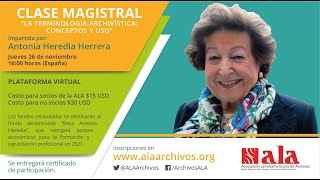 Clase Magistral quotLa terminología archivística conceptos y usoquot por la Maestra Antonia Heredia [upl. by Saum]