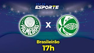 PALMEIRAS X JUVENTUDE  AO VIVO  CAMPEONATO BRASILEIRO  23062024 [upl. by Eselahc659]