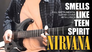 NIRVANA  Smells Like Teen Spirit Instrumental Cover  Karaoke with Lyrics [upl. by Sergius221]