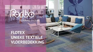 Flotex  de voordelen van deze unieke vloer  Forbo Flooring NL [upl. by Ulberto412]