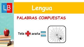 Palabras COMPUESTAS para niños ✔👩‍🏫 PRIMARIA [upl. by Moyer]