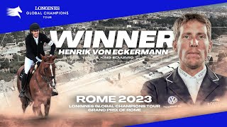 HENRIK VON ECKERMANN WINNING LGCT ROME GRAND PRIX 2023 [upl. by Annabelle]