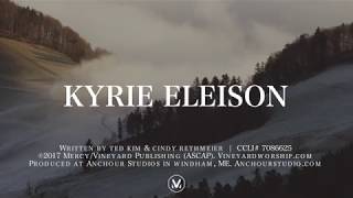 KYRIE ELEISON Official Lyric Video  Vineyard Worship featuring Sarah Elmer [upl. by Ashwell]