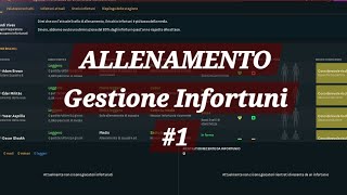 ALLENAMENTO Ep 1  GESTIONE INFORTUNI  Football Manager GuideTutorial [upl. by Ecirtaeb]