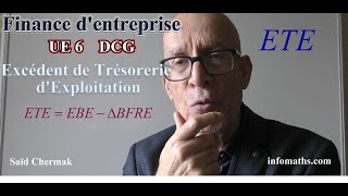 DCG UE 6 FINANCE DENTREPRISE EXCÉDENT DE TRÉSORERIE DEXPLOITATION [upl. by Ecnahoy]