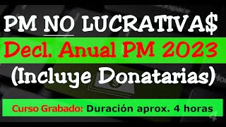 Personas Morales No Lucrativas Taller Declaración Anual 2023 [upl. by Ybroc]