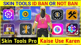 Skin Tools Pro Free Fire  How To Use Skin Tool Pro In Free Fire Max 🔥 FF Skin Tool App  Skin Tools [upl. by Nahgam]