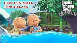 Upin Ipin Mati Kena Tsunami GTA Indonesia [upl. by Ayocal201]