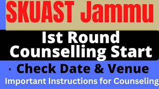 SKUASTJAMMU COUNSELLING ROUND IST CHECK HERE IMPORTANT UPDATE [upl. by Melak876]