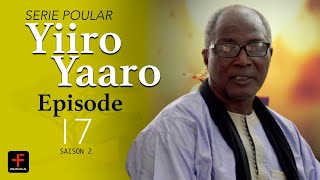 Série poulaar  YIIRO YAARO  saison 2  EPISODE 17 [upl. by Liba559]