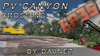 🔴LIVE 🔴 FS22  EP 35  PV Canyon Crossing  16x map  Logging and lumber work [upl. by Pompei303]