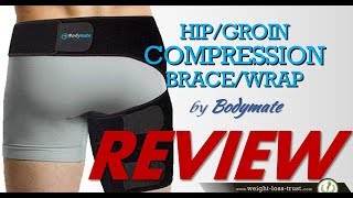 BODYMATE Compression Brace for Hip Groin Review 2019 [upl. by Corby]