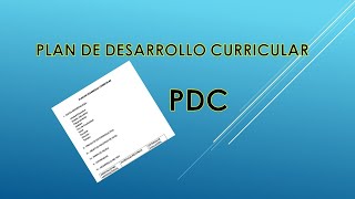 PLAN DE DESARROLLO CURRICULAR PDC 2024 [upl. by Wes]