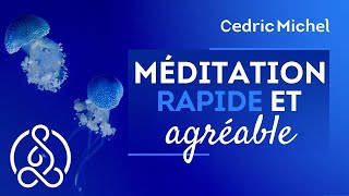 Petite méditation agréable 12 min 🎧🎙 Cédric Michel [upl. by Ihcalam]